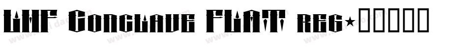 LHF Conclave FLAT reg字体转换